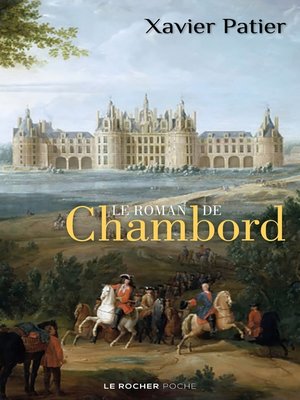 cover image of Le roman de Chambord